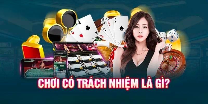 Chơi có trách nhiệm là quy tắc cực kỳ quan trọng mà bet thủ cần nắm